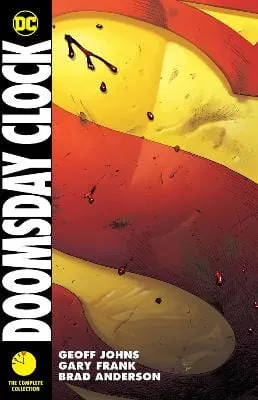 Geoff Johns: Doomsday Clock: The Complete Collection [2020] paperback